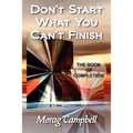 Don't Start What You Can't Finish - The Book of Completion - Paperback