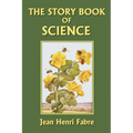 The Story Book of Science (Yesterday's Classics) - Paperback
