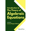 Introduction to The Theory of Algebraic Equations - Paperback