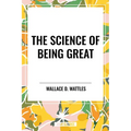 The Science of Being Great - Paperback