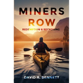 Miners Row: Redemption & Reckoning - Paperback