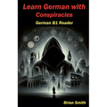 Learn German with Conspiracies - Paperback