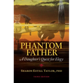 Phantom Father: A Daughter's Quest for Elegy - Hardcover