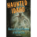 Haunted Idaho - Paperback