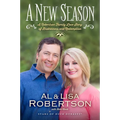 A New Season: A Robertson Family Love Story of Brokenness and Redemption - Paperback
