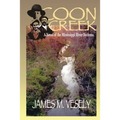 Coon Creek: A Novel of the Mississippi River Bottoms - Paperback