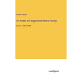 The Annals and Magazine of Natural History: Vol. III _ Third Series - Hardcover