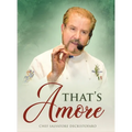 That's Amore - Hardcover