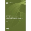 New Developments in Geometric Function Theory II - Hardcover