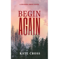 Begin Again - Paperback