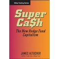 Supercash: The New Hedge Fund Capitalism - Hardcover