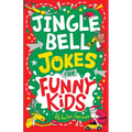Jingle Bell Jokes for Funny Kids - Paperback