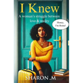 I Knew: A woman's struggle between love & reality - Paperback