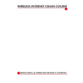 Wireless Internet Crash Course - Paperback