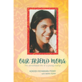 Our Friend Mona: The remarkable life of a young martyr - Paperback
