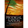 Prodigal Nation: Moral Decline and Divine Punishment from New England to 9/11 - Paperback