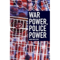 War Power, Police Power - Paperback