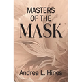 Masters of the Mask - Paperback