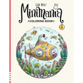 Minimania Volume 4 - Coloring Book with little cute Wonder Worlds - Paperback