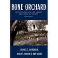 Bone Orchard: Reflections on Life Under Sentence of Death - Paperback