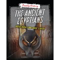 The Ancient Egyptians: Brutal Burials and Savage Slavery - Paperback