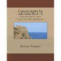 Concert etudes for solo viola No.4 - 5: from the music cycle " PLAY OF THE THOUGHT " - Paperback