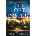 Little Lost Dolls: An absolutely gripping crime thriller with a shocking twist - Paperback