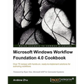 Microsoft Windows Workflow Foundation 4.0 Cookbook - Paperback
