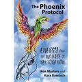 The Phoenix Protocol: Energy and the Nature of Restoration - Paperback