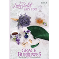 Lady Violet Says I Do - Paperback