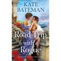 Road Trip with a Rogue: Her Majesty's Rebels #3 - Mass Market Paperbound