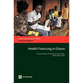 Health Financing in Ghana - Paperback