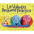 El Valentia Requiere Práctica: Un libro de teoría del color para artistas jóvenes: un libro de teoría del color para artistas jóvenes: Un libro de teo - Hardcover