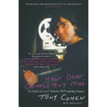 Half Deaf, Completely Mad: The Chaotic Genius of Australia's Most Legendary Producer - Paperback