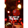 The Gift of the Magi (Richard Foster Classics) - Paperback