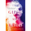 The Girls Are Good - Paperback