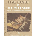 The Road Is My Mistress - Paperback
