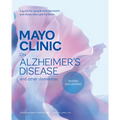 Mayo Clinic on Alzheimer's Disease and Other Dementias, Revised and Updated: A Guide for People with Dementia and Those Who Care for Them - Hardcover