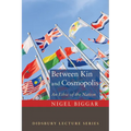 Between Kin and Cosmopolis: An Ethic of the Nation - Hardcover