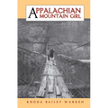 Appalachian Mountain Girl: Coming of Age in Coal Mine Country - Paperback