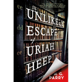 The Unlikely Escape of Uriah Heep - Paperback