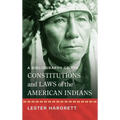 A Bibliography of the Constitutions and Laws of the American Indians [1947] - Hardcover