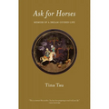 Ask for Horses: Memoir of a Dream-Guided Life - Paperback
