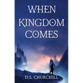 When Kingdom Comes - Paperback
