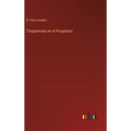Torquemada en el Purgatorio - Hardcover