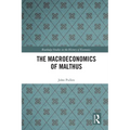 The Macroeconomics of Malthus - Paperback