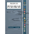 Pigeons to Peshawar - Hardcover