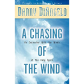 A Chasing of the Wind: An Encounter with the Winds of the Holy Spirit - Paperback