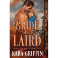 Bride Takes a Laird: A Scottish Historical Romance - Paperback
