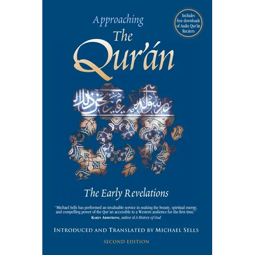 Approaching the Qur'an - The Early Revelations - Paperback